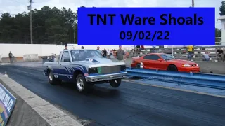 TNT 090222 Ware Shoals Dragway