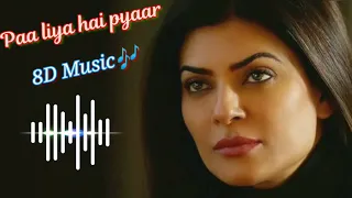 Paa Liya Hai Pyaar Tera ( 8D AUDIO ) | Kyun Ki Main Jhuth Nhi Bolta(2001)| Govinda | Susmita Sen