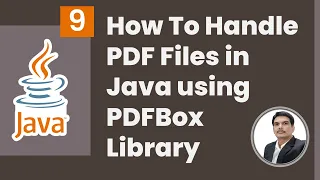 Handling PDF Files in Java | PDFBox Library | Creating PDF Files | Part 9