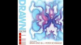 Brian Eno & J. Peter Schwalm – Drawn From Life (2001, Full Album)