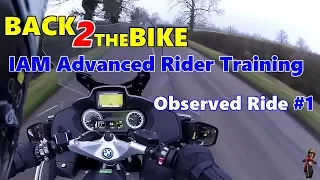 IAM Advanced Rider Training - Observed Ride #1