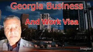 Georgia Business | Georgia Work Permit And Study Visa In Georgia