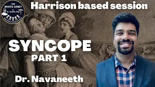 Syncope (Part1) | Harrison based Session