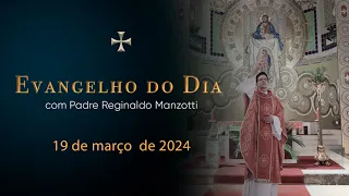 EVANGELHO DO DIA | 19/03/2024 | Mt 1, 16-24 | @PadreManzottiOficial