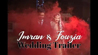 Imran & Fouzia Wedding trailer | Muslim Wedding