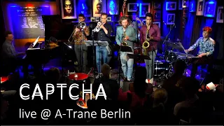 CAPTCHA - live @ A-Trane Berlin