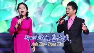 Người Đi Xây Hồ Kẻ Gỗ - Anh Thơ Trọng Tấn | Song Ca Trữ Tình