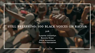 Still Breathing: 100 Black Voices on Racism