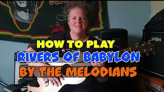 How to play Rivers Of Babylon by The Melodians on guitar