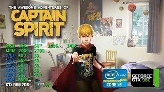 The Awesome Adventures of Captain Spirit | GTX 950 2GB + i5-2310 + 12GB RAM