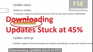 Downloading Cumulative Updates for Windows 10 stuck at 45%  - Update status: Downloading updates 45%