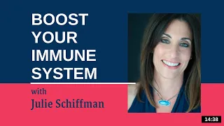 Boost Your Immune System: EFT/Tapping with Julie Schiffman