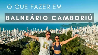 BALNEÁRIO CAMBORIÚ l O que fazer na capital do turismo de Santa Catarina