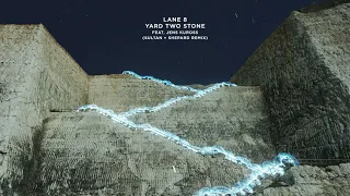 Lane 8 - Yard Two Stone feat. Jens Kuross (Sultan + Shepard Remix)