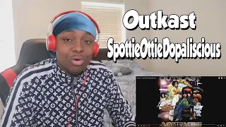 AMAZING!!! Outkast - SpottieOttieDopaliscious (REACTION)