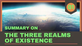 【ENG SUB】01 Summary on the Three Realms of Existence  |The World | About the Concept of Kalpa 三界略講01