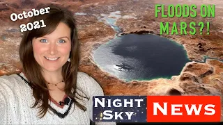 Flash floods on Mars?! Plus Nobel Prize in Physics | Night Sky News October 2021