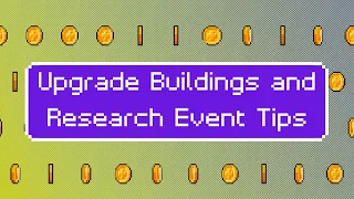 Upgrade Buildings and Research Event Tips - Age of Z - Strongest Commander Event - Age of Origins