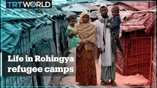 Life inside Rohingya refugee camps