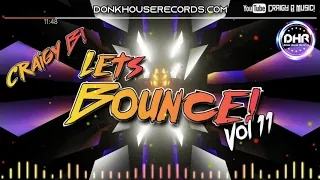 Craigy B - Let's Bounce Vol 11 - DHR