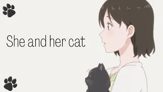 『AMV』She and her cat