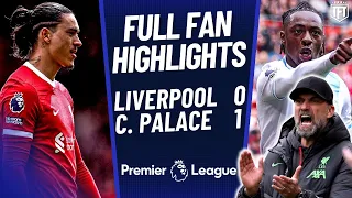 Liverpool BOTTLE IT & LOSE! Liverpool 0-1 Crystal Palace Highlights