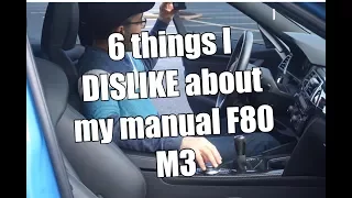 6 things I dislike about my manual F80 M3