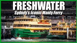 Sydney's Manly Ferries // The Freshwater Class!