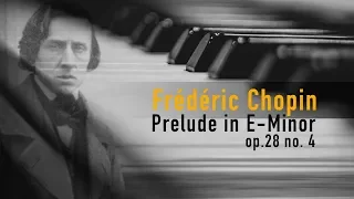 Frédéric Chopin | Prelude in E-Minor | op.28 no. 4