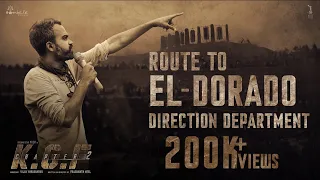 Route to EL- Dorado: Direction Department - Episode 4 | KGF Chapter 2 | Yash | Prashanth Neel