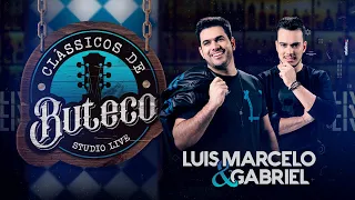 Luís Marcelo e Gabriel + Clássicos de Buteco Studio Live