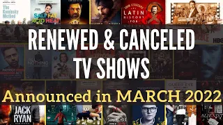 Renewed and Canceled TV Shows Announced in MARCH 2022