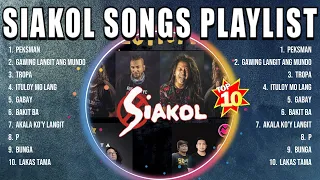 Siakol 2024 Top Tracks Countdown 📀 Siakol 2024 Hits 📀 Siakol 2024 Music Of All Time