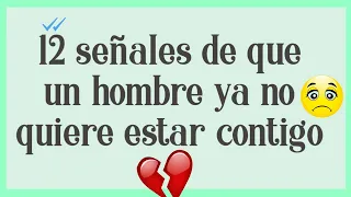 🦋 12 Señales de que un hombre ya no quiere estar contigo