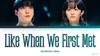 Yujin & Maha – "처음 만날때처럼 LIKE WHEN WE FIRST MET" [IMITATION OST] | Lyrics HAN/ROM/ENG