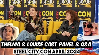 THELMA & LOUISE Cast Panel | Susan Sarandon & Geena Davis Q&A Steel City Con April 2024