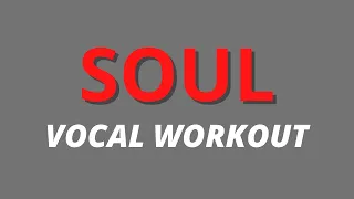 Soul Vocal Workout