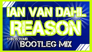 Ian Van Dahl - Reason - Lee Keenan & Steven Straub Bootleg visualization