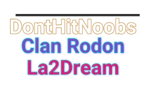 La2Dream DontHitNoobs