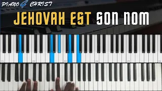 Jehovah est son nom Piano tuto débutant