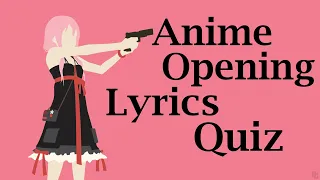 Anime Opening Lyrics Quiz -  20 Openings