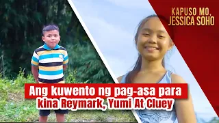 Ang kuwento ng pag-asa para kina Reymark, Yumi At Cluey | Kapuso Mo, Jessica Soho