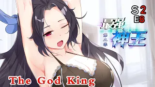 《最强神王/The God King》第2季 第8集（最新）