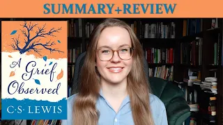 How to deal with pain - A Grief Observed by C.S. Lewis (Summary+Review)