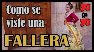 Como se viste una FALLERA | Fallas de VALENCIA | Diviértete con Rosa y Rhianna