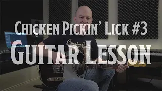 Chicken Pickin' Guitar Lick 3 - Key of A - Full Lesson with TAB