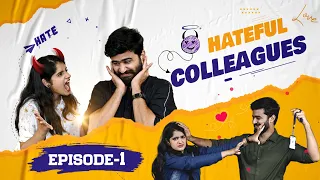 Hateful Colleagues - Episode - 1 | Telugu Web Series | 4K | Chinni Chitralu