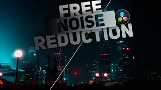 FREE Noise Reduction // DaVinci Resolve 17