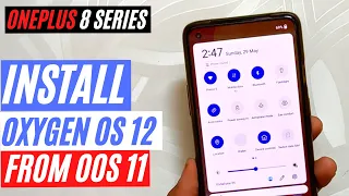 INSTALLING OXYGEN OS 12.1 FROM OOS 11 | Oneplus 8 Series | TheTechStream