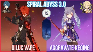 【GI】NEW Spiral Abyss 3.0 Floor 12 - OG 5* Vape Diluc & Aggravate Keqing Full Star Clear gameplay!